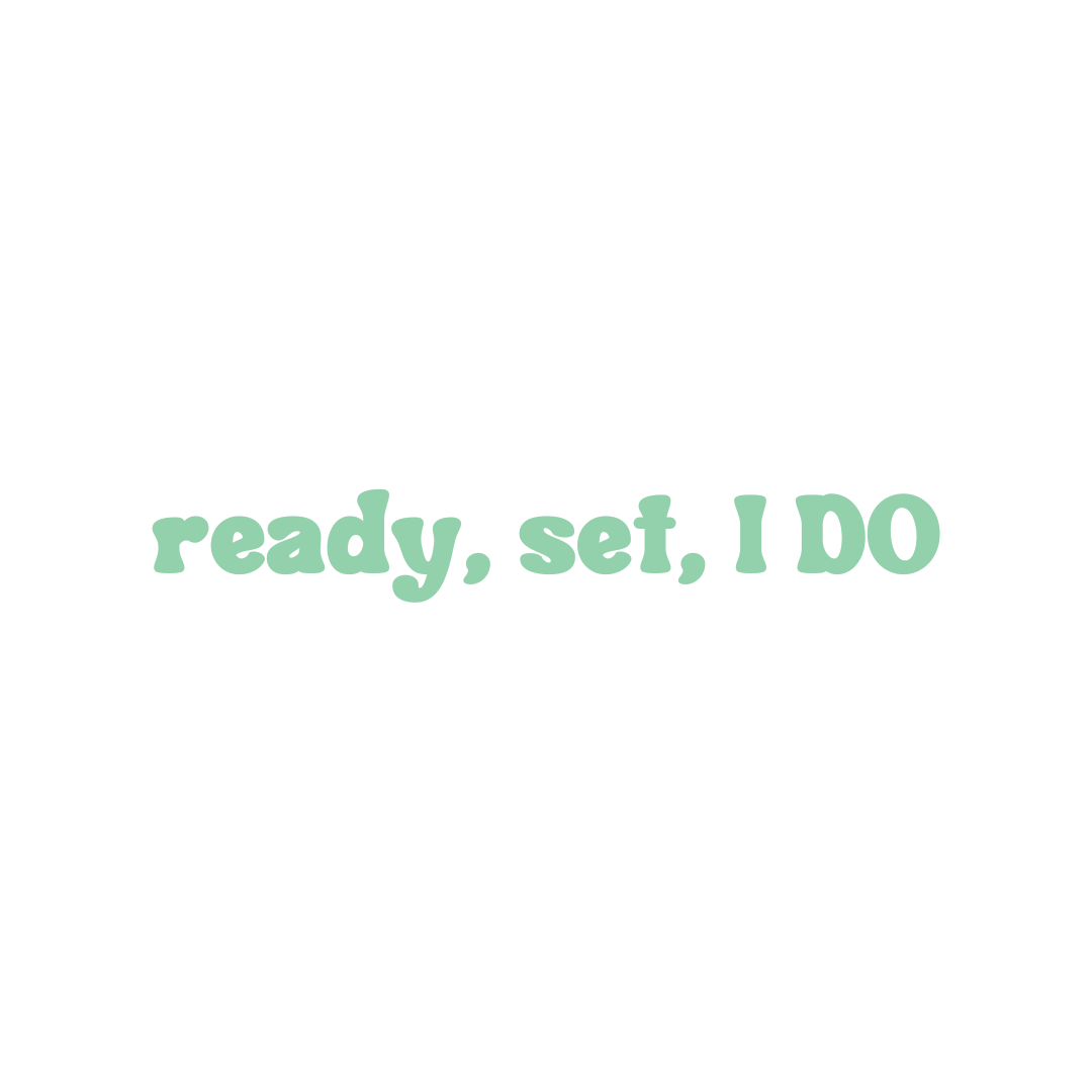 Ready, Set, I DO