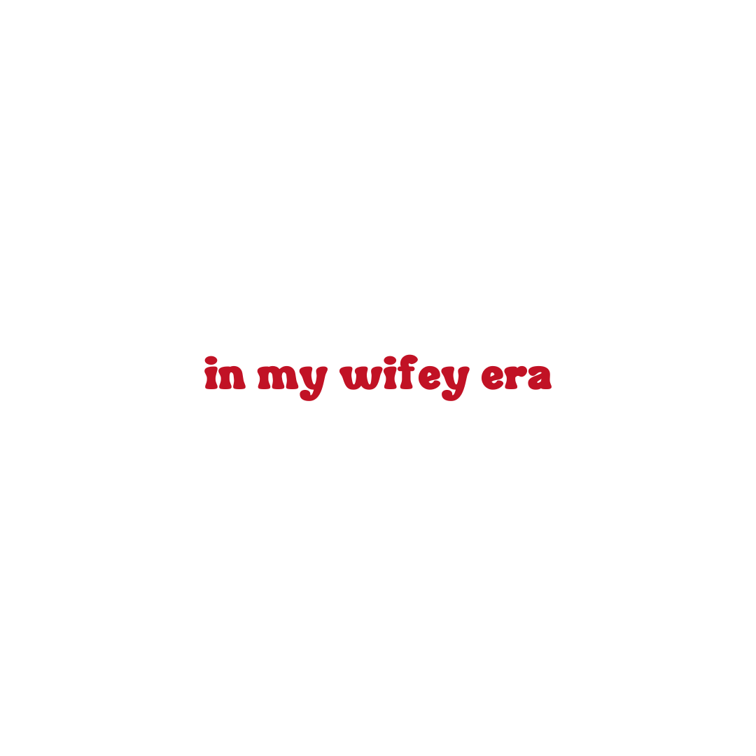 In my Wifey Era Sweatshirt