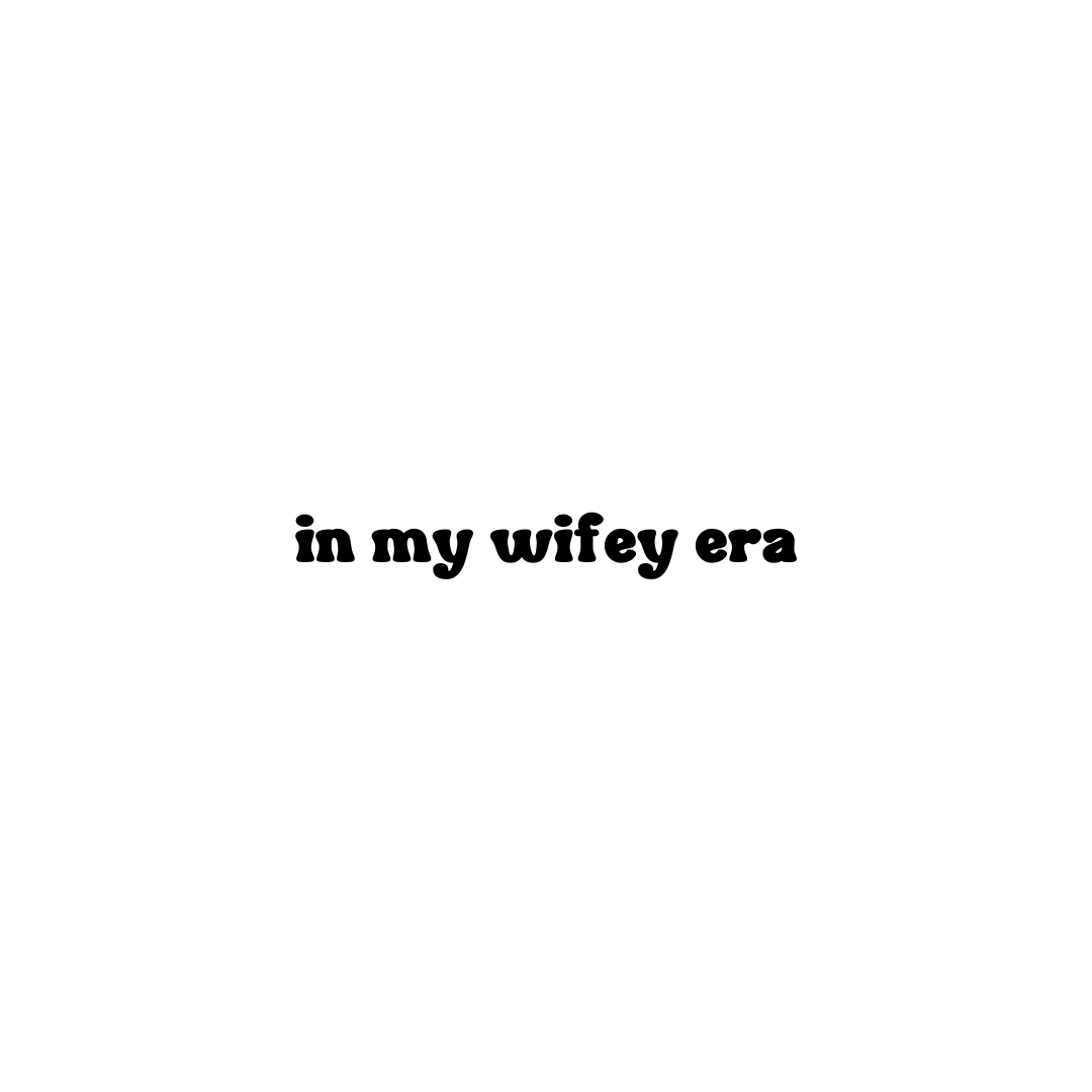 In my Wifey Era Sweatshirt