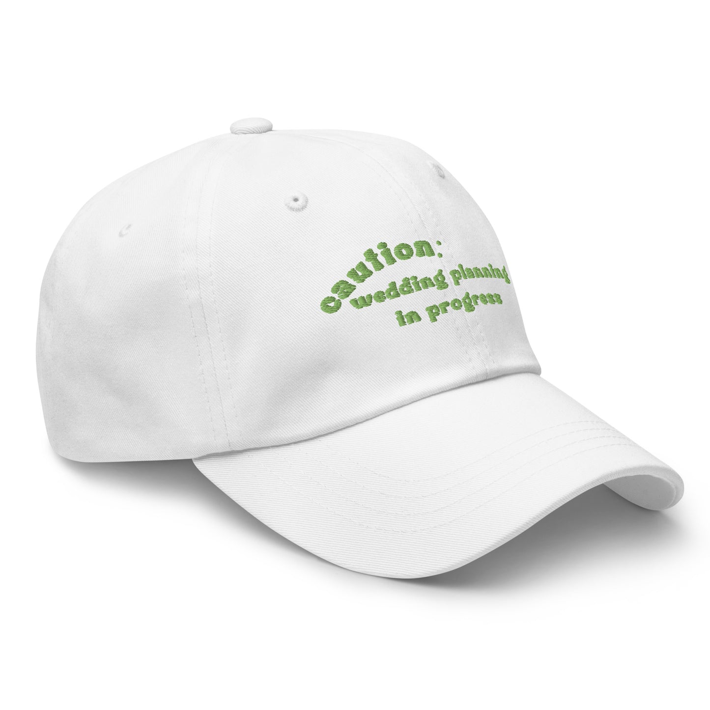 Caution: Wedding Planning in Progress Embroidered Cap