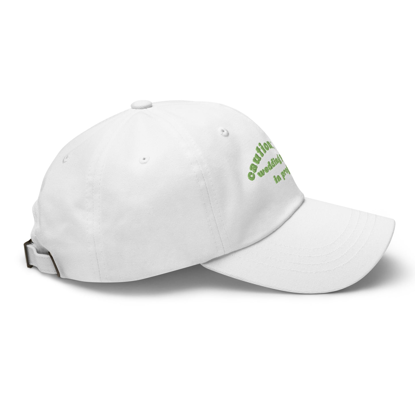 Caution: Wedding Planning in Progress Embroidered Cap